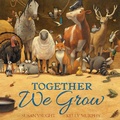 Cover: Together We Grow - Beach Lane Books