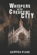 Cover: Whispers in the Crescent City - Phantom Ink
