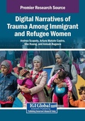 Cover: Digital Narratives of Trauma Among Immigrant and Refugee Women - Information Science Publishing