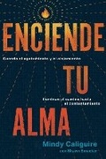 Cover: Enciende Tu Alma - Tyndale House Publishers