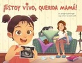 Cover: !Estoy Vivo, Querida Mama! - Tyndale House Publishers
