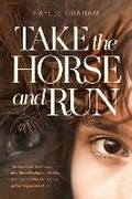 Cover: Take the Horse and Run - Tyndale Momentum