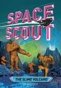 Cover: The Slime Volcano - Lerner Publishing Group