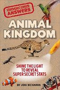 Abbildung von: Sneaky Facts: Animal Kingdom - Weldon Owen, Incorporated