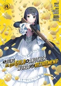 Cover: Saving 80,000 Gold in Another World for My Retirement 14 (Manga) - Kodansha Comics