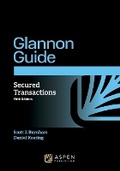 Cover: Glannon Guide to Secured Transactions - Aspen Publishing
