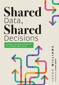 Cover: Shared Data, Shared Decisions - Solution Tree