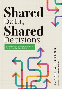 Enlarge image Cover: Shared Data, Shared Decisions - Solution Tree