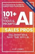 Cover: 101+ AI Tips, Tools, and Prompts for Sales Pros (2025 Edition) - Staten House