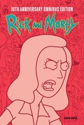 Cover: Rick and Morty 10th Anniversary Omnibus Vol. 4 - Oni Press