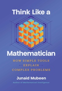 Abbildung von: Think Like a Mathematician - Pegasus Books
