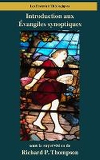 Enlarge image Cover: Introduction aux Evangiles synoptiques - Digital Theological Library