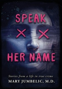 Abbildung von: Speak Her Name - Final Words Publishing