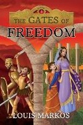 Cover: The Gates of Freedom - Lampion House Publishing, LLC