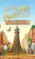 Cover: The Adventures of Bo and Mr. Quillery - Bo and Quillery Books