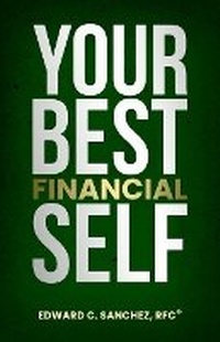Abbildung von: Your Best Financial Self - Victor E.E. Publishing, LLC