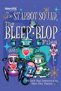 Cover: Starbot Squad - The Bleep-Blop Files - Metroink