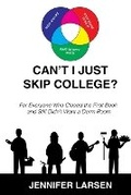 Cover: Can't I Just Skip College? - Wayfinder Press