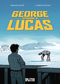 Abbildung von: George Lucas: Episode 2 - Splitter-Verlag