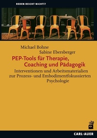 Abbildung von: PEP-Tools für Therapie, Coaching und Pädagogik - Carl-Auer Verlag