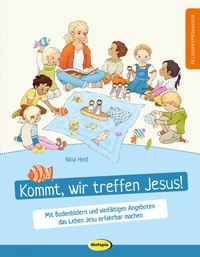 Abbildung von: Kommt, wir treffen Jesus! - Klett Kita