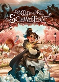 Cover: Der Club der drei Schwestern. Band 7 - Splitter-Verlag