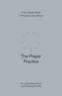 Cover: The Prayer Practice - SPCK