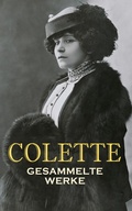 Cover: Colette - Gesammelte Werke - e-artnow