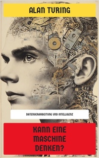 Abbildung von: Kann eine Maschine denken? - Neu übersetzt Verlag