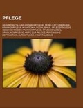 Cover: Pflege - Books LLC, Wiki Series