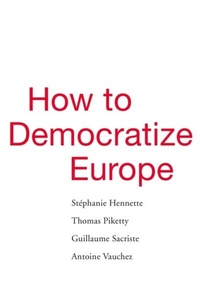 Enlarge image Cover: How to Democratize Europe - Harvard University Press