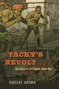 Cover: Tacky's Revolt - Harvard University Press