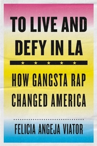 Enlarge image Cover: To Live and Defy in LA - Harvard University Press