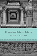 Cover: Hinduism Before Reform - Harvard University Press