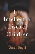 Cover: Intellectual Lives of Children - Harvard University Press