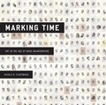 Cover: Marking Time - Harvard University Press