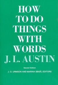 Enlarge image Cover: How to Do Things with Words - Harvard University Press
