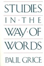 Cover: Studies in the Way of Words - Harvard University Press