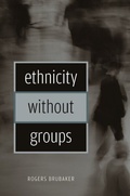 Cover: Ethnicity without Groups - Harvard University Press