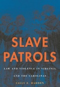 Cover: Slave Patrols - Harvard University Press