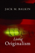 Cover: Living Originalism - Harvard University Press