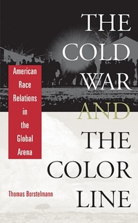 Enlarge image Cover: Cold War and the Color Line - Harvard University Press