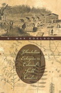 Cover: Plantation Enterprise in Colonial South Carolina - Harvard University Press