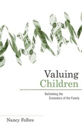 Cover: Valuing Children - Harvard University Press