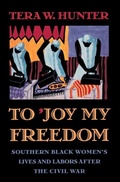 Cover: To 'Joy My Freedom - Harvard University Press
