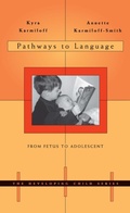 Cover: Pathways to Language - Harvard University Press