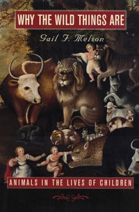 Enlarge image Cover: Why the Wild Things Are - Harvard University Press