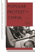 Cover: Popular Protest in China - Harvard University Press