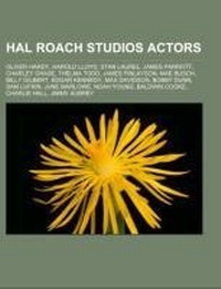 Abbildung von: Hal Roach Studios Actors - Books LLC, Wiki Series