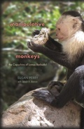 Cover: Manipulative Monkeys - Harvard University Press